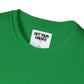 Just The Tip I Promise T-Shirt