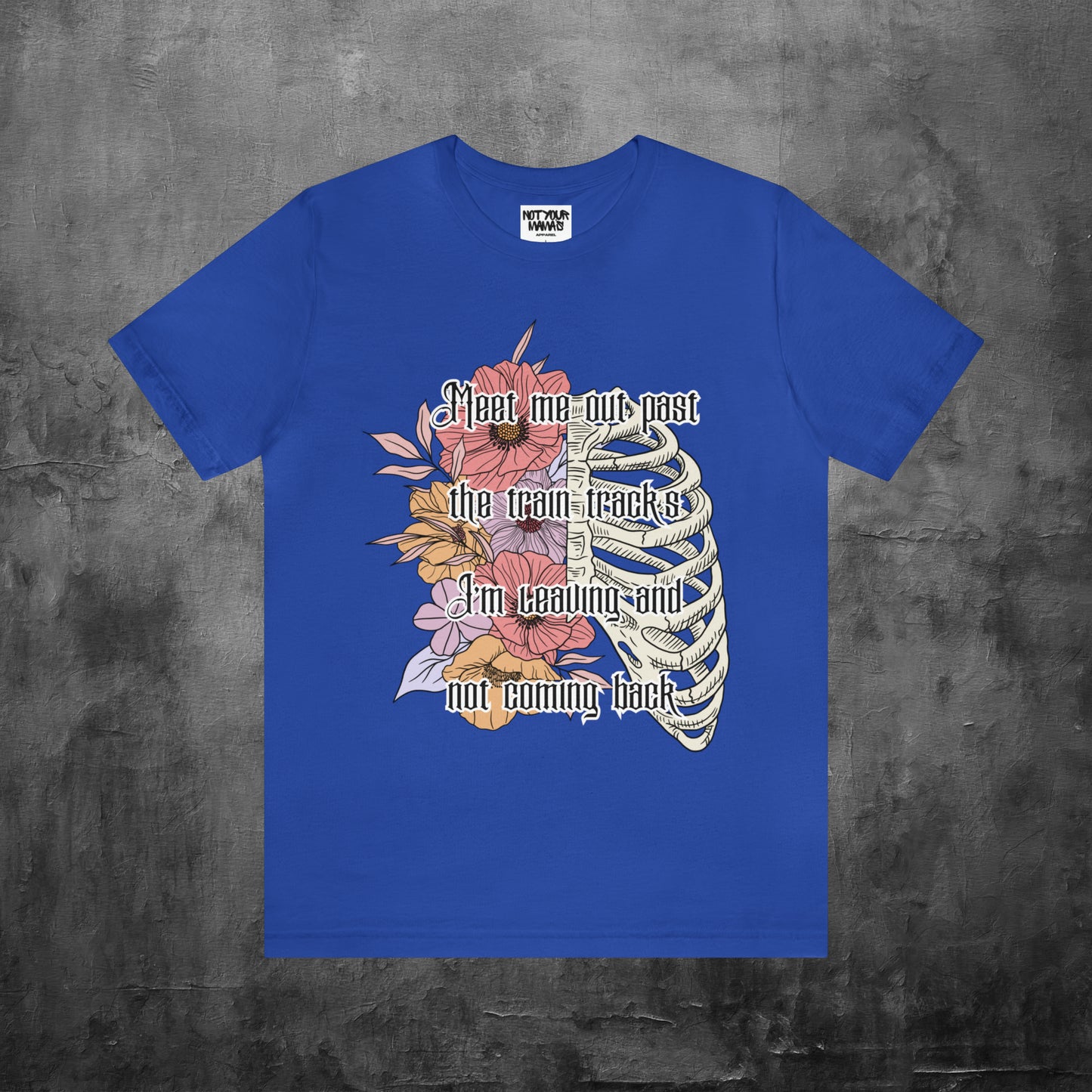 Meet Me Out Past The Railroad Tracks T-Shirt