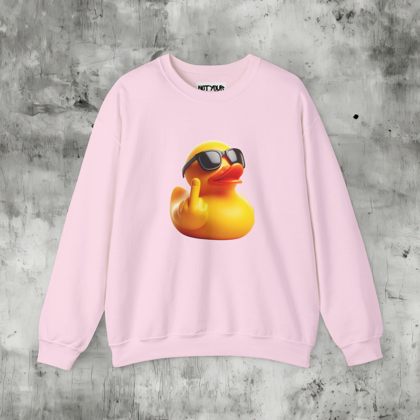 Duck You Sweatshirt