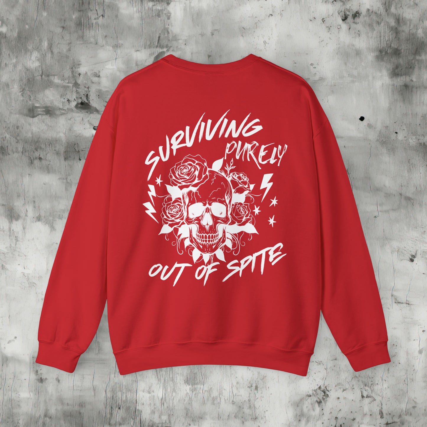 Surviving Purely Out of Spite Sweatshirt