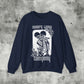 Misery Loves Company Sweatshirt