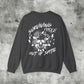 Surviving Purely Out of Spite Sweatshirt