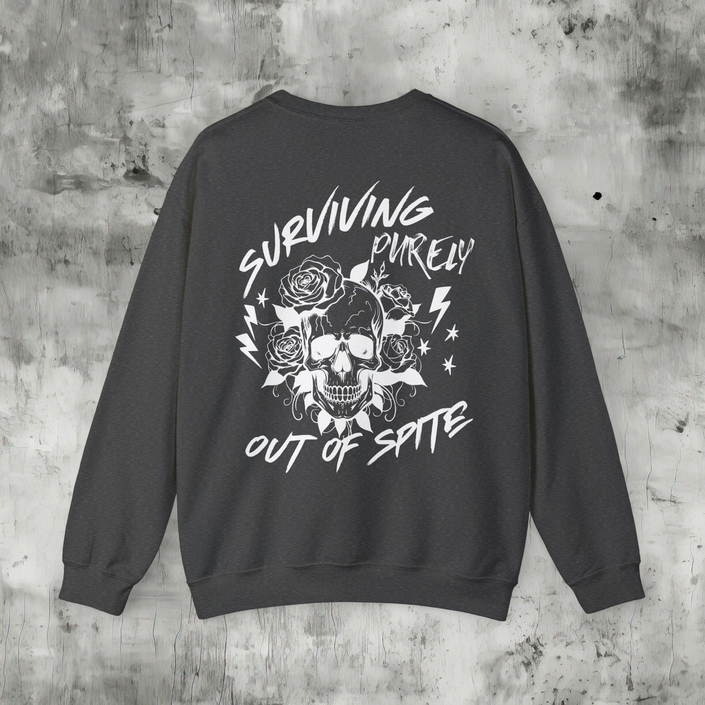 Surviving Purely Out of Spite Sweatshirt
