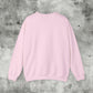 I Wanna Feel You Sweatshirt