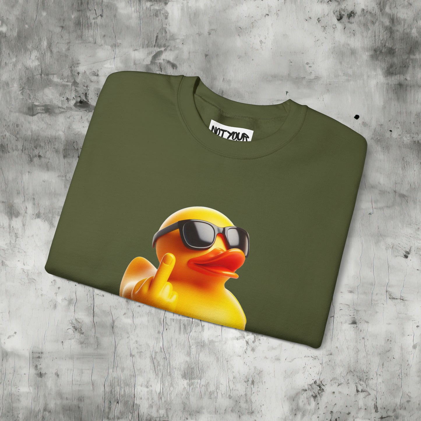 Duck You Sweatshirt