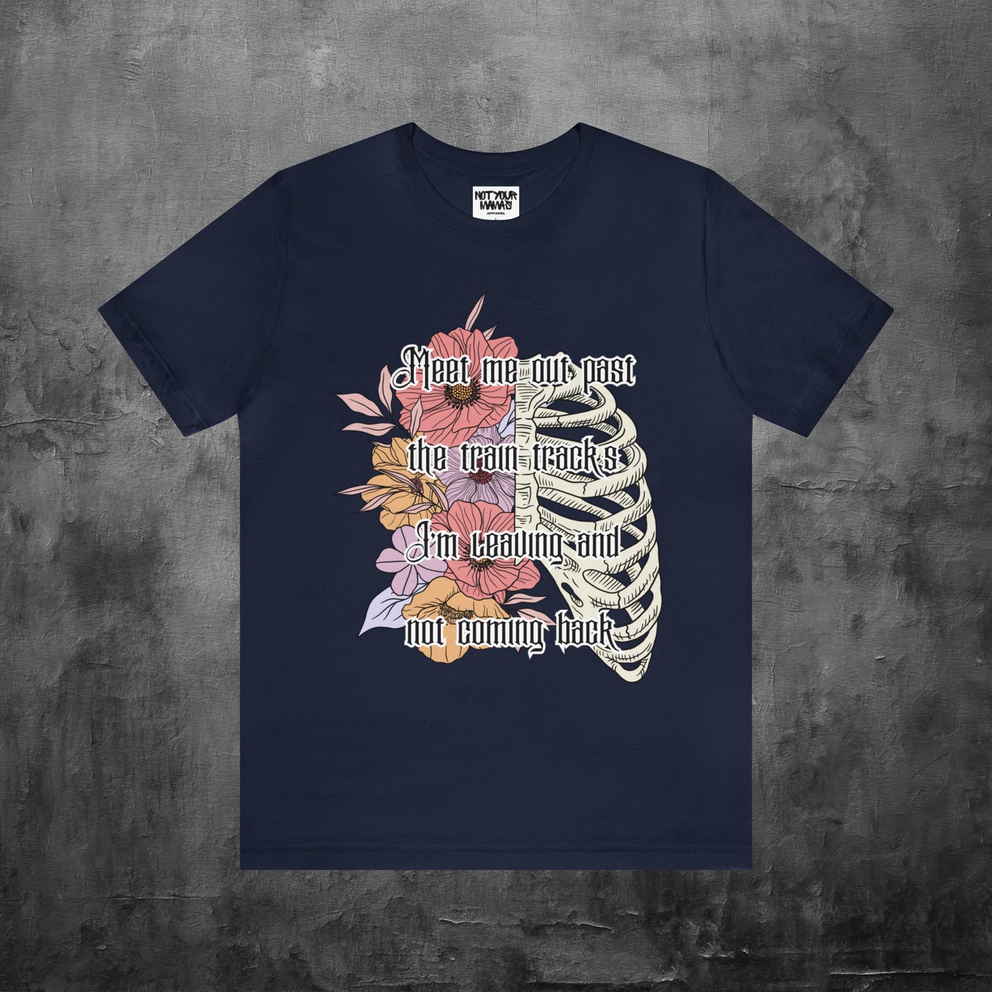 Meet Me Out Past The Railroad Tracks T-Shirt