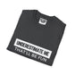 Go Ahead, Underestimate Me T-Shirt
