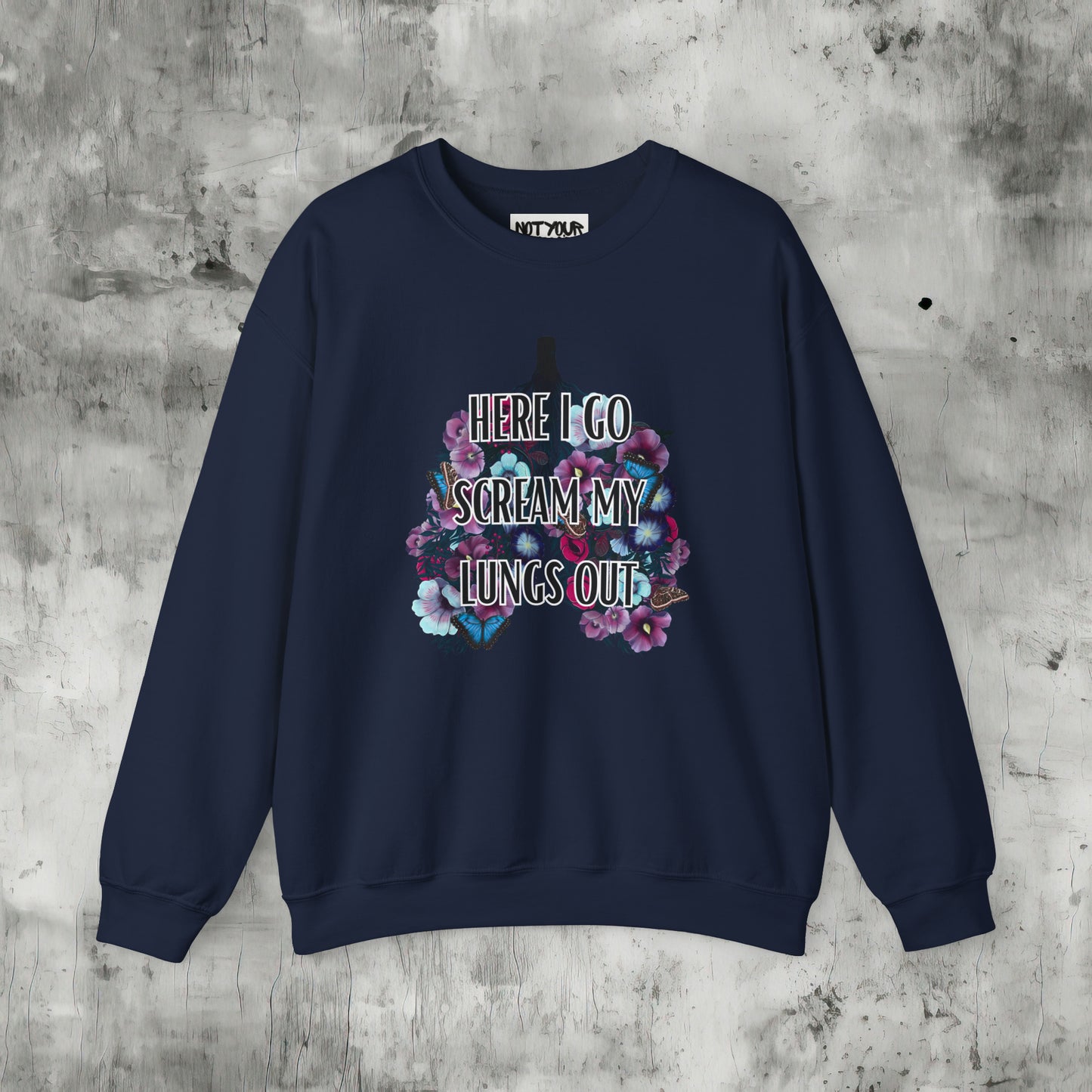 Here I Go Scream Sweatshirt