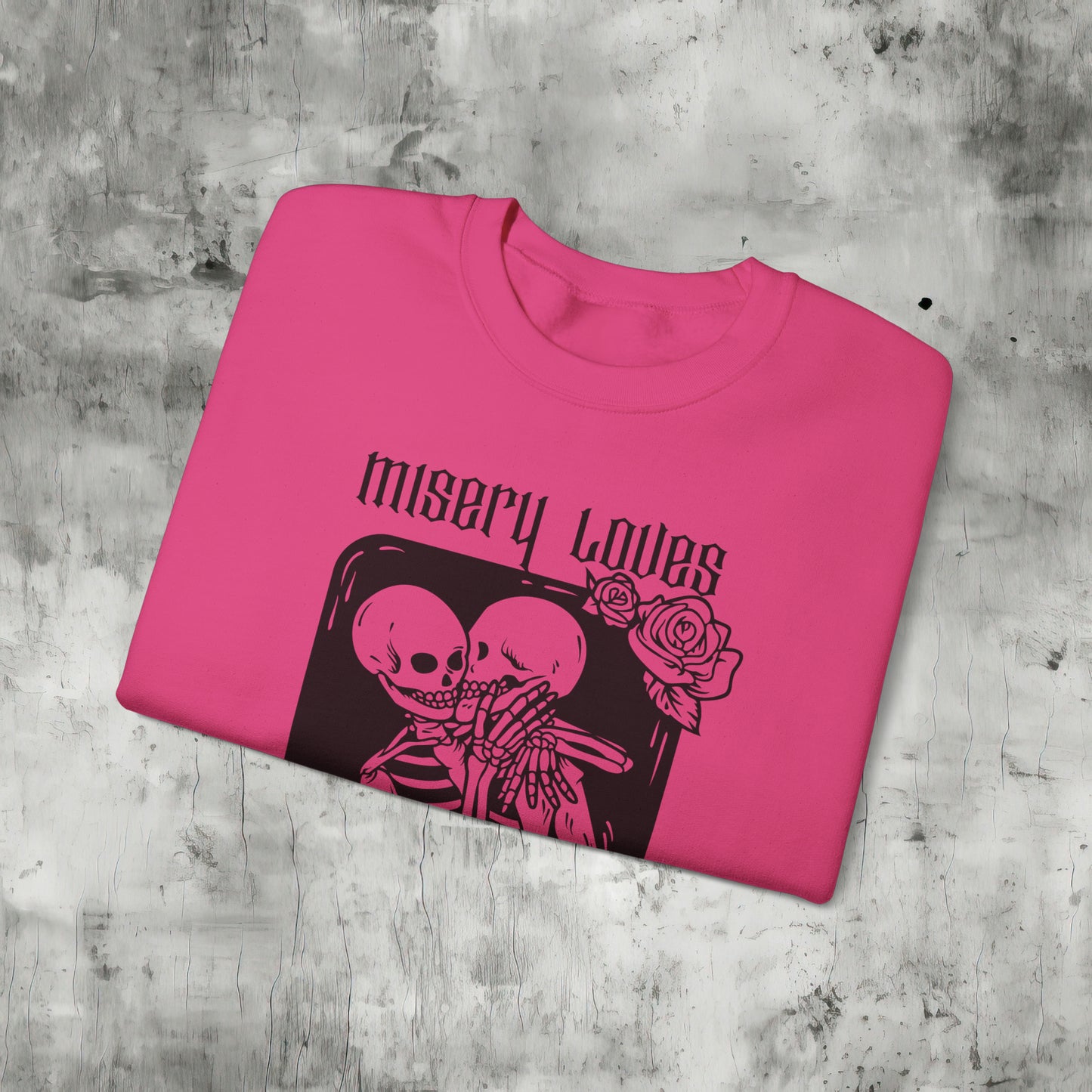 Misery Loves Company Sweatshirt