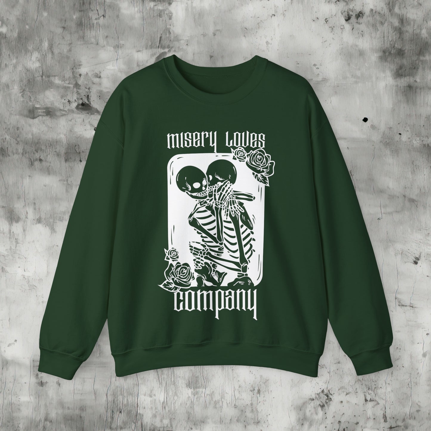 Misery Loves Company Sweatshirt