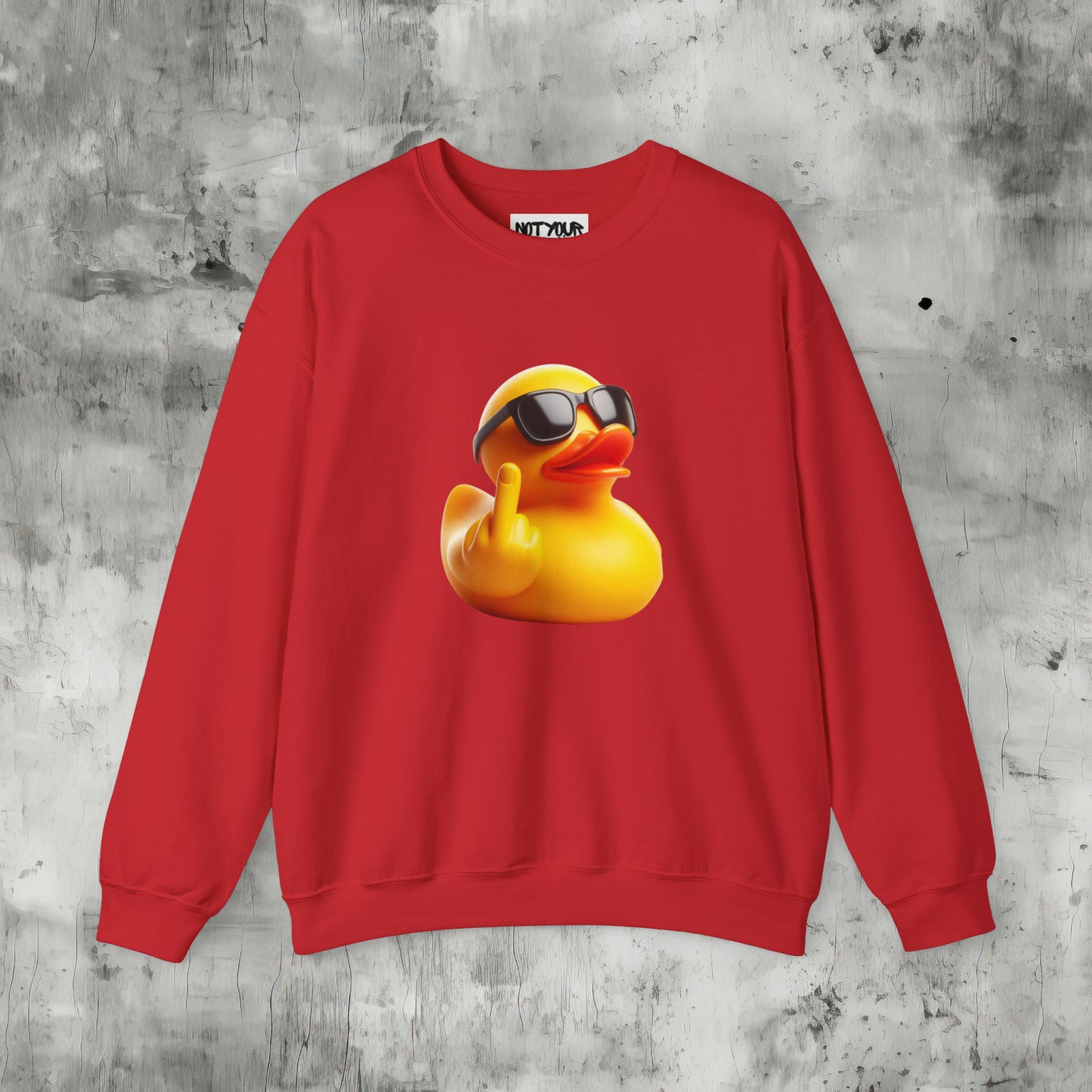 Duck You Sweatshirt