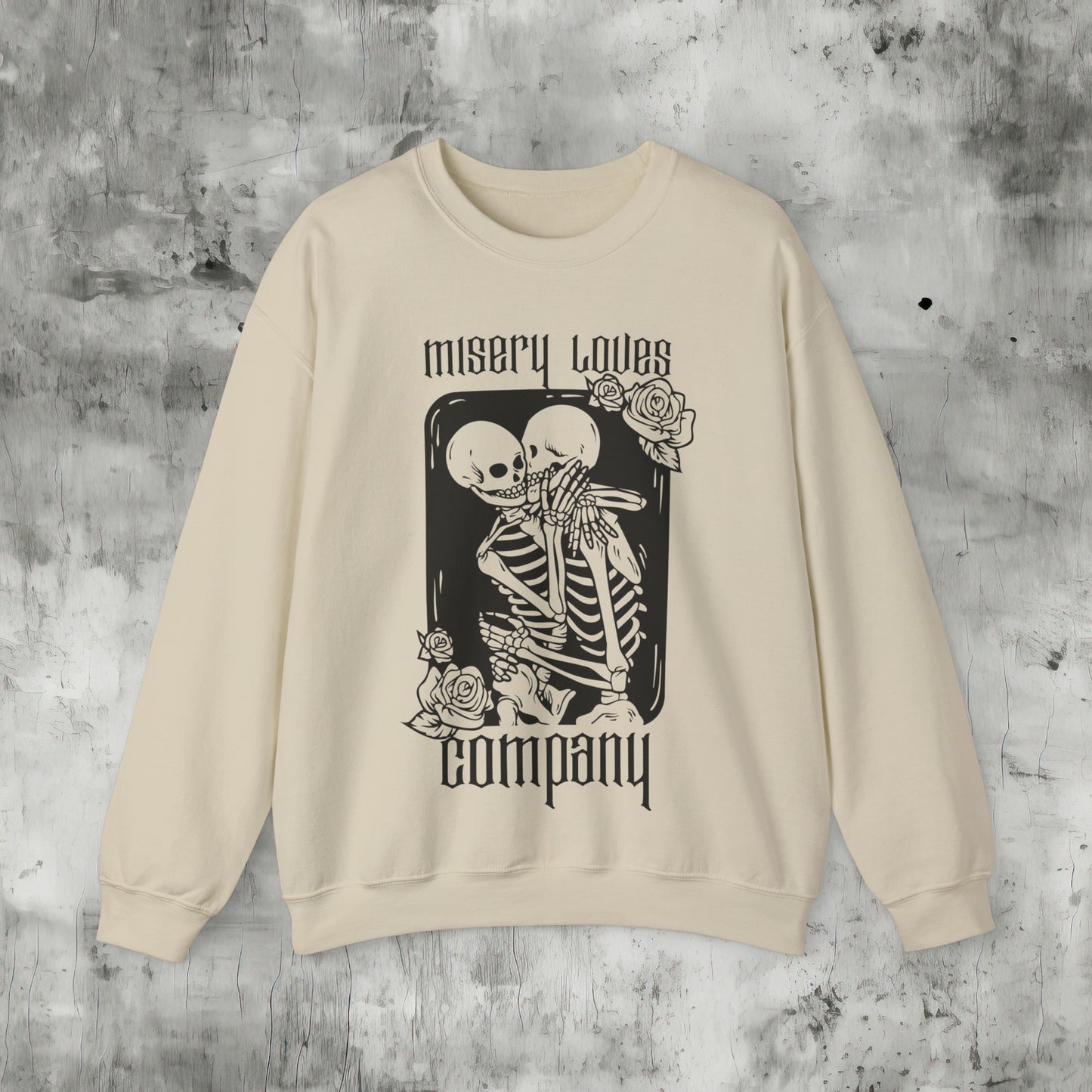 Misery Loves Company Sweatshirt