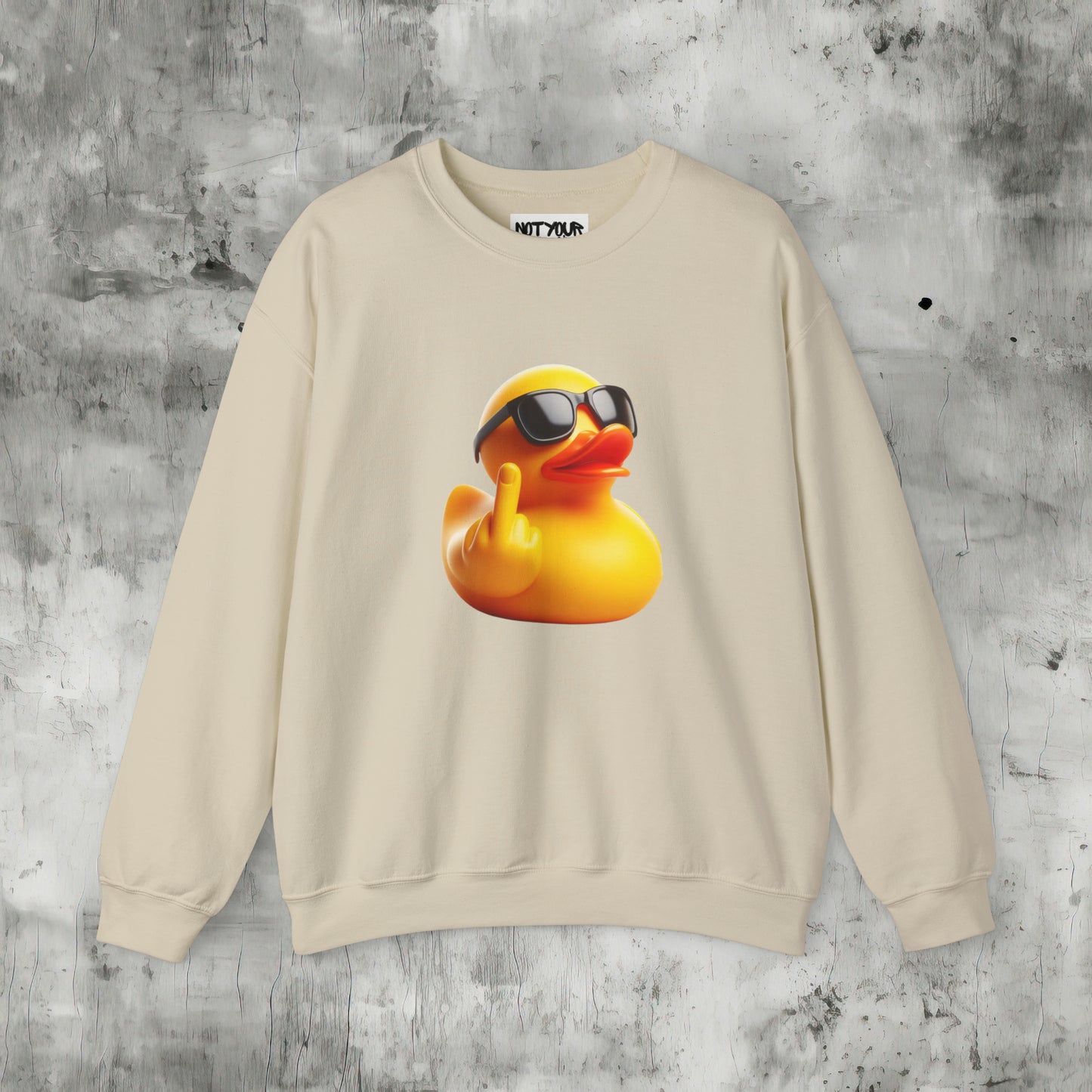 Duck You Sweatshirt
