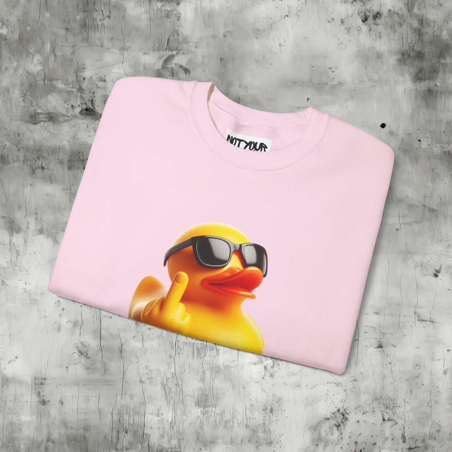 Duck You Sweatshirt