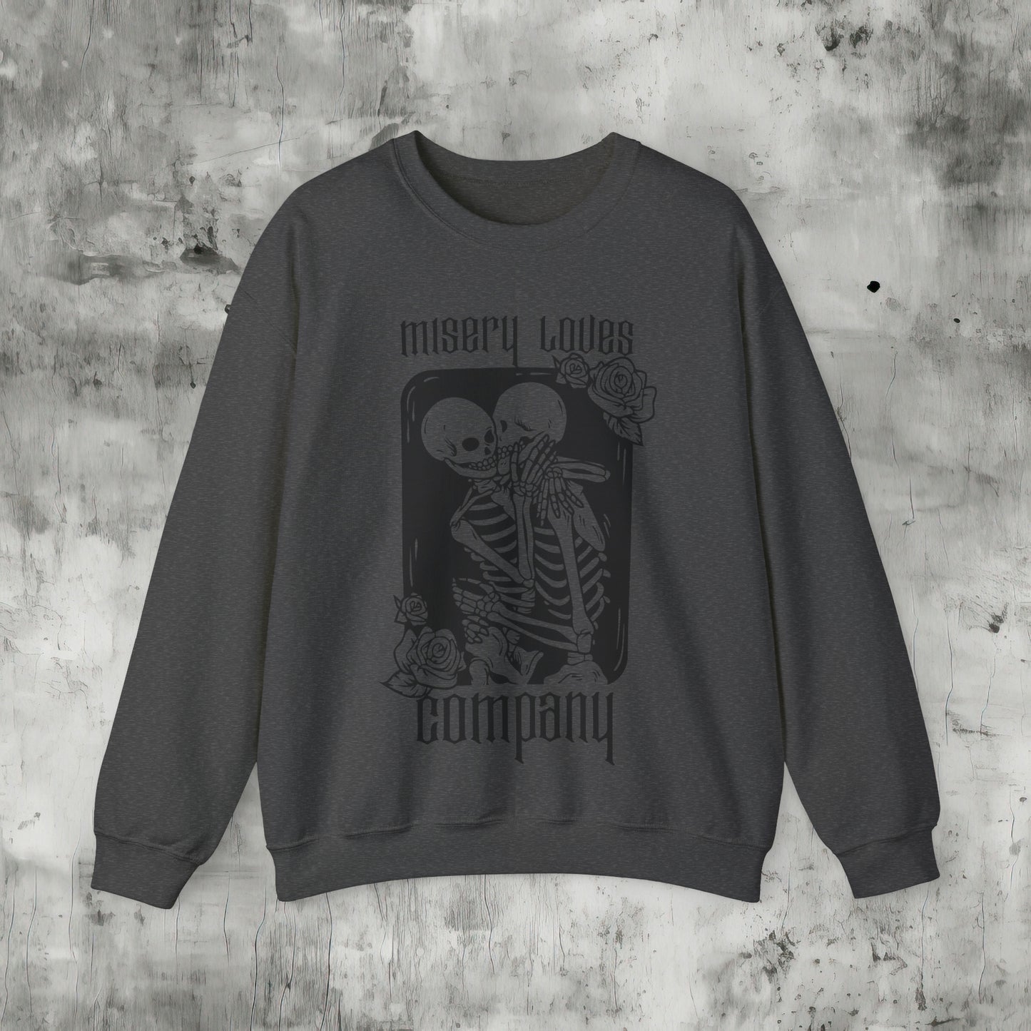 Misery Loves Company Sweatshirt