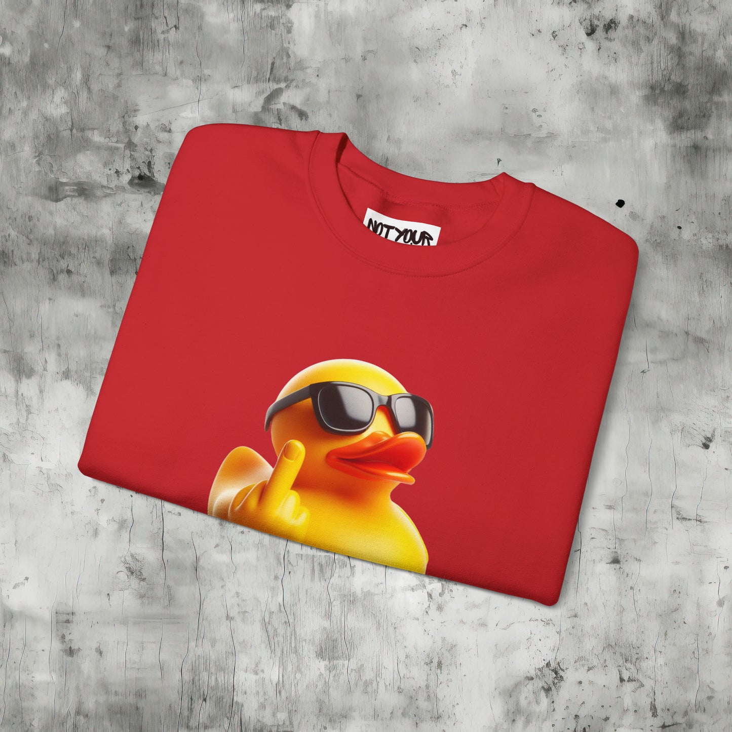 Duck You Sweatshirt
