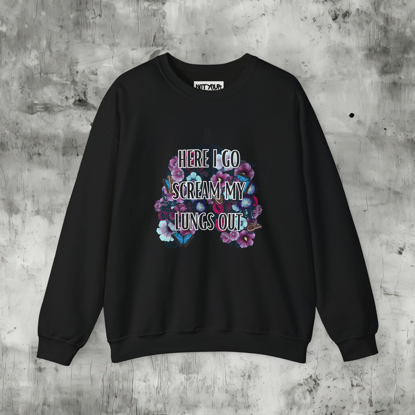 Here I Go Scream Sweatshirt