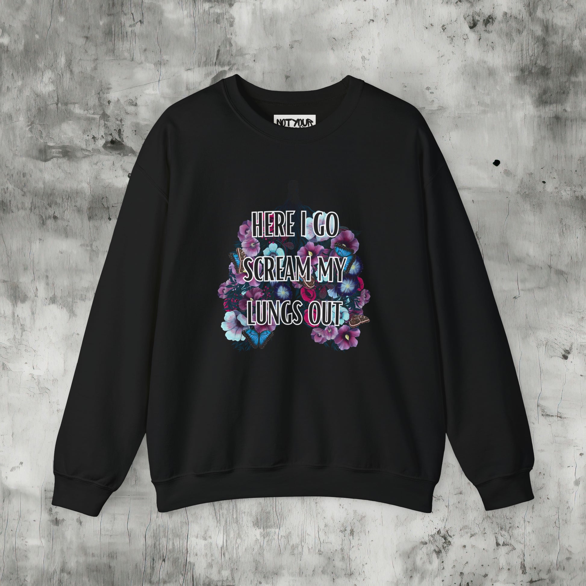 Here I Go Scream Sweatshirt