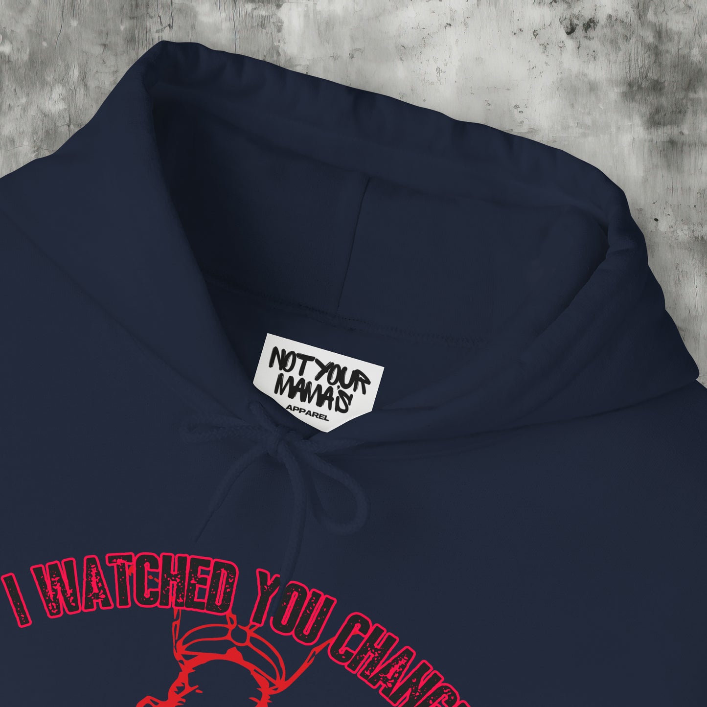 I Watched You Change Hoodie