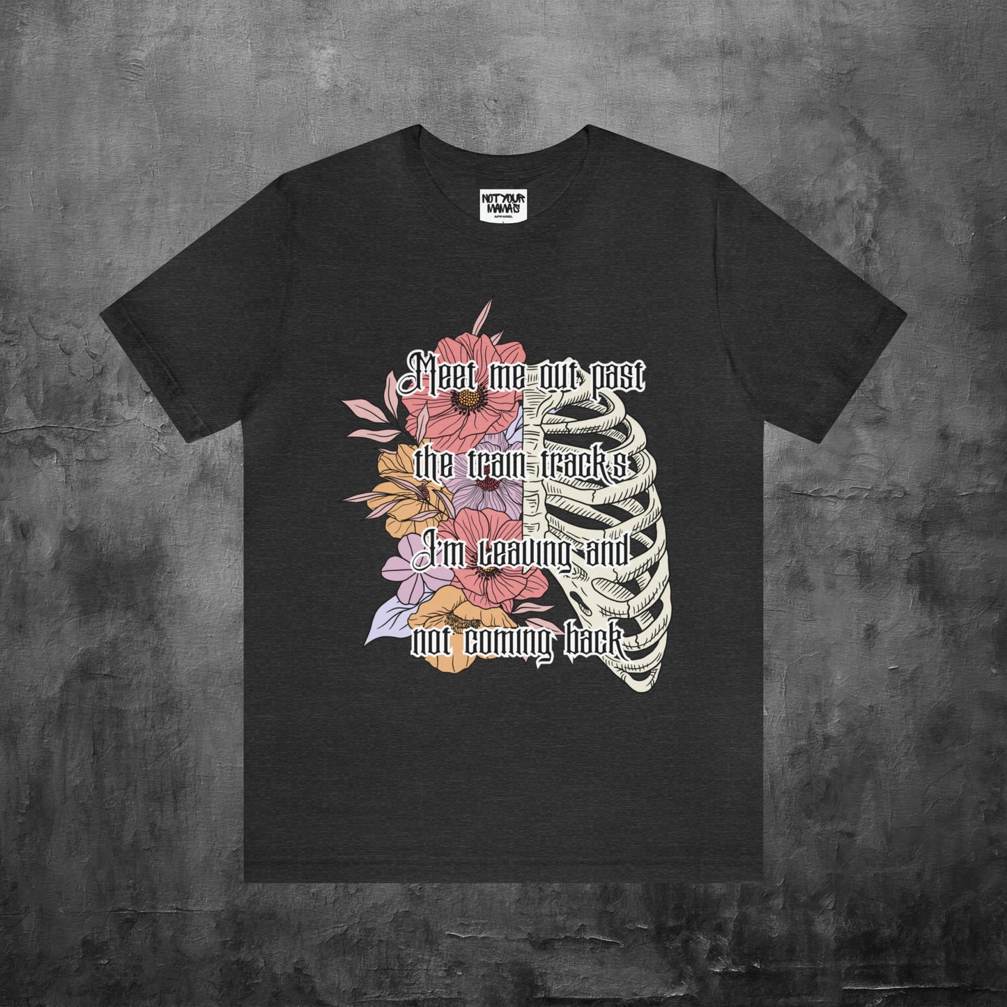Meet Me Out Past The Railroad Tracks T-Shirt