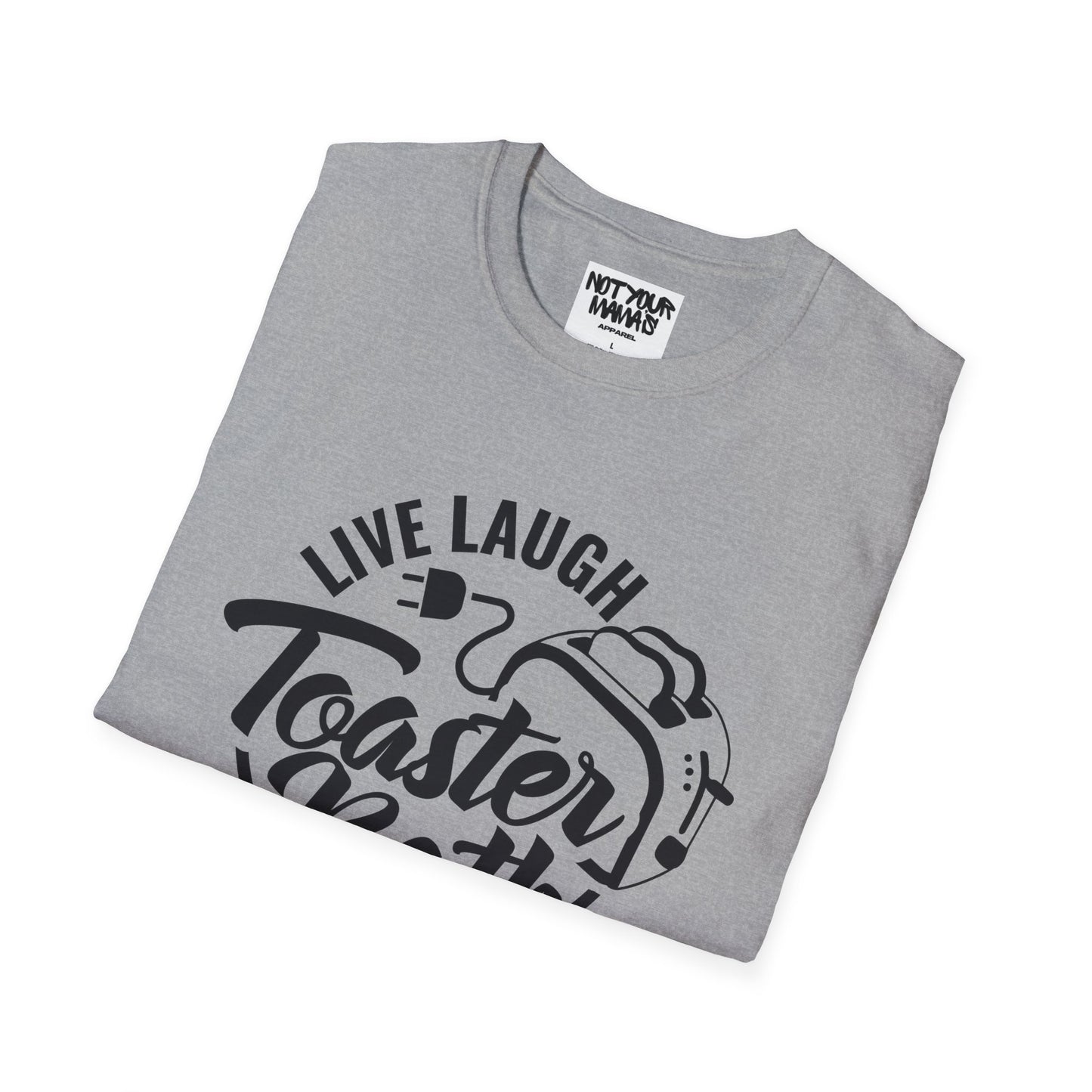 Live Laugh Toaster Bath T-Shirt