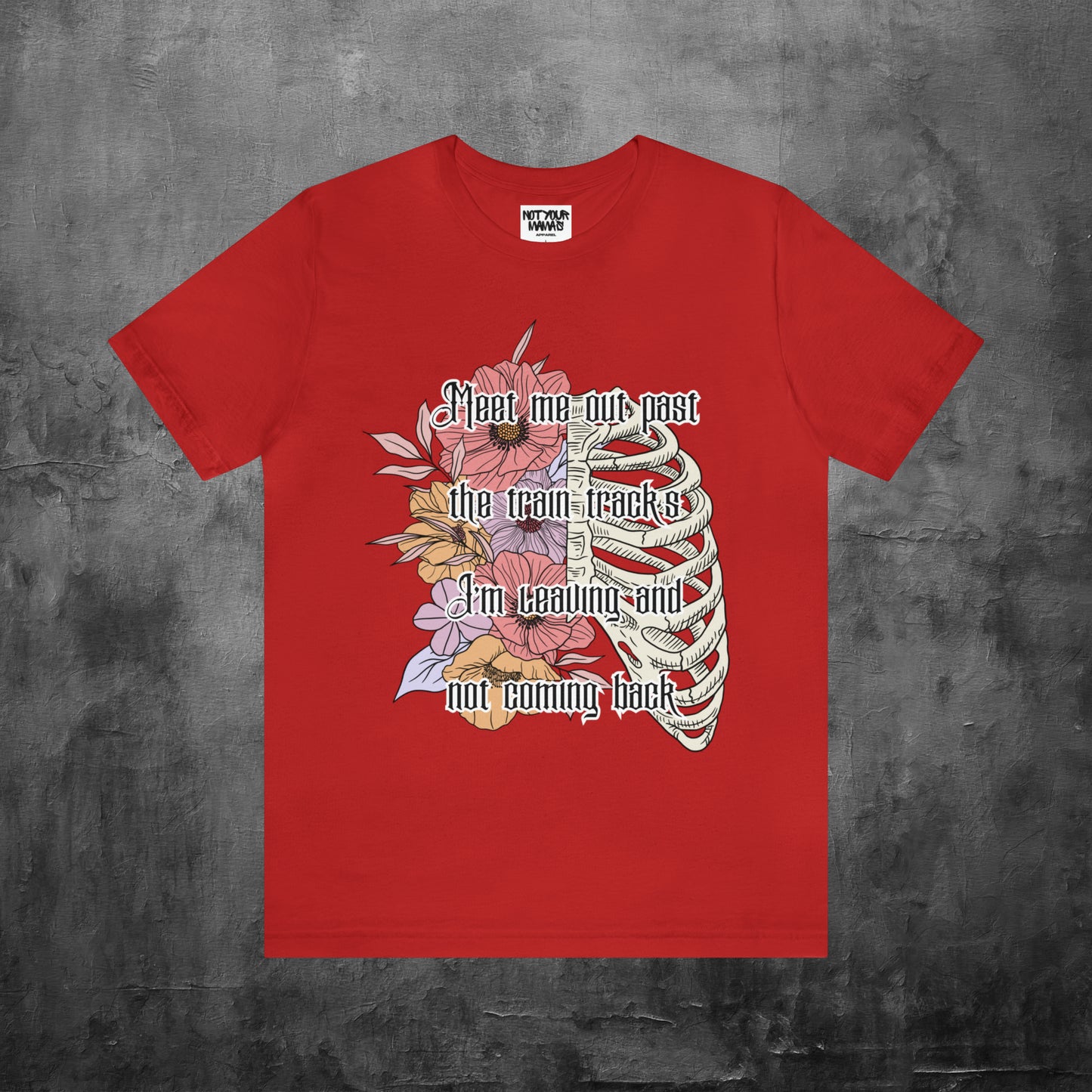 Meet Me Out Past The Railroad Tracks T-Shirt