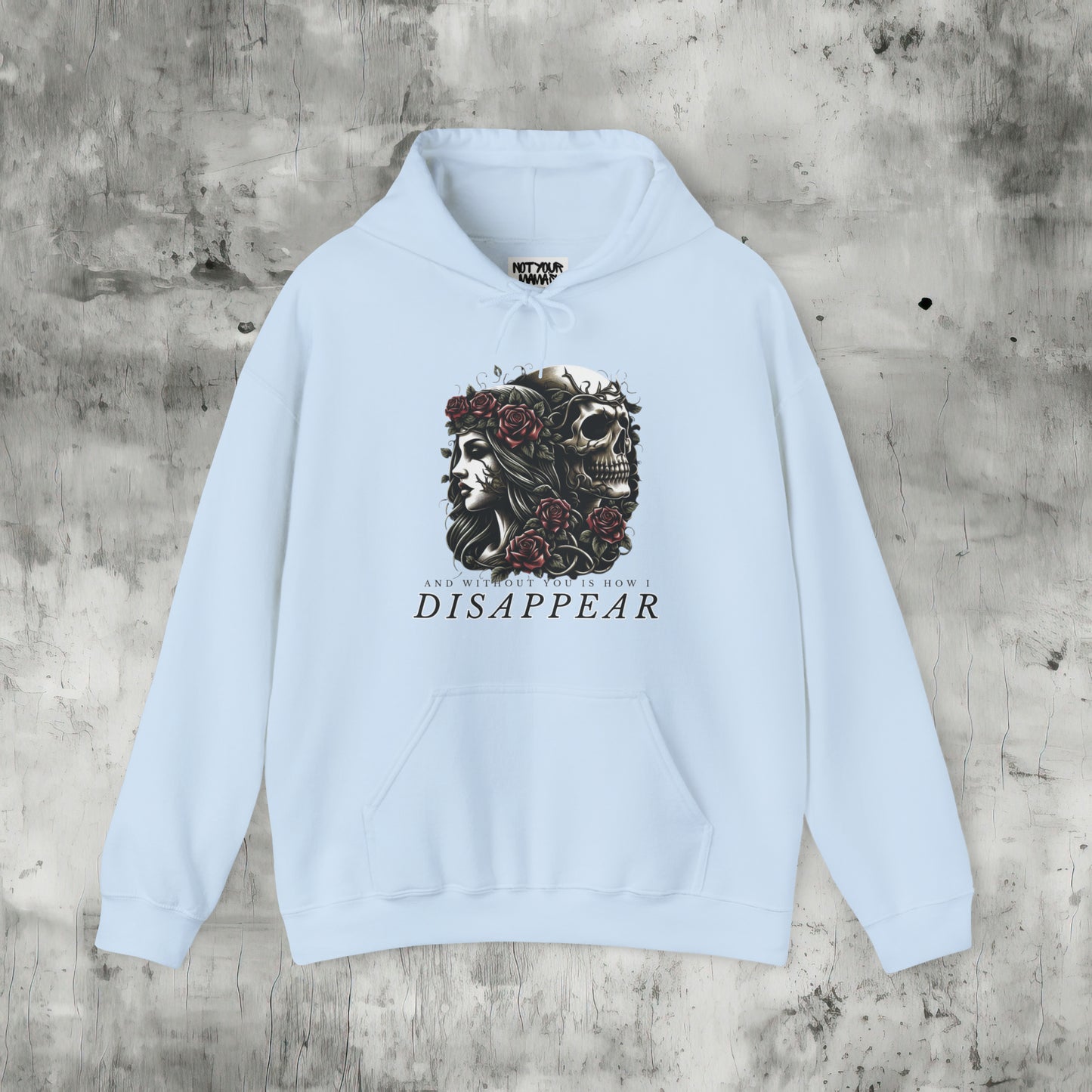 And Without You Hoodie
