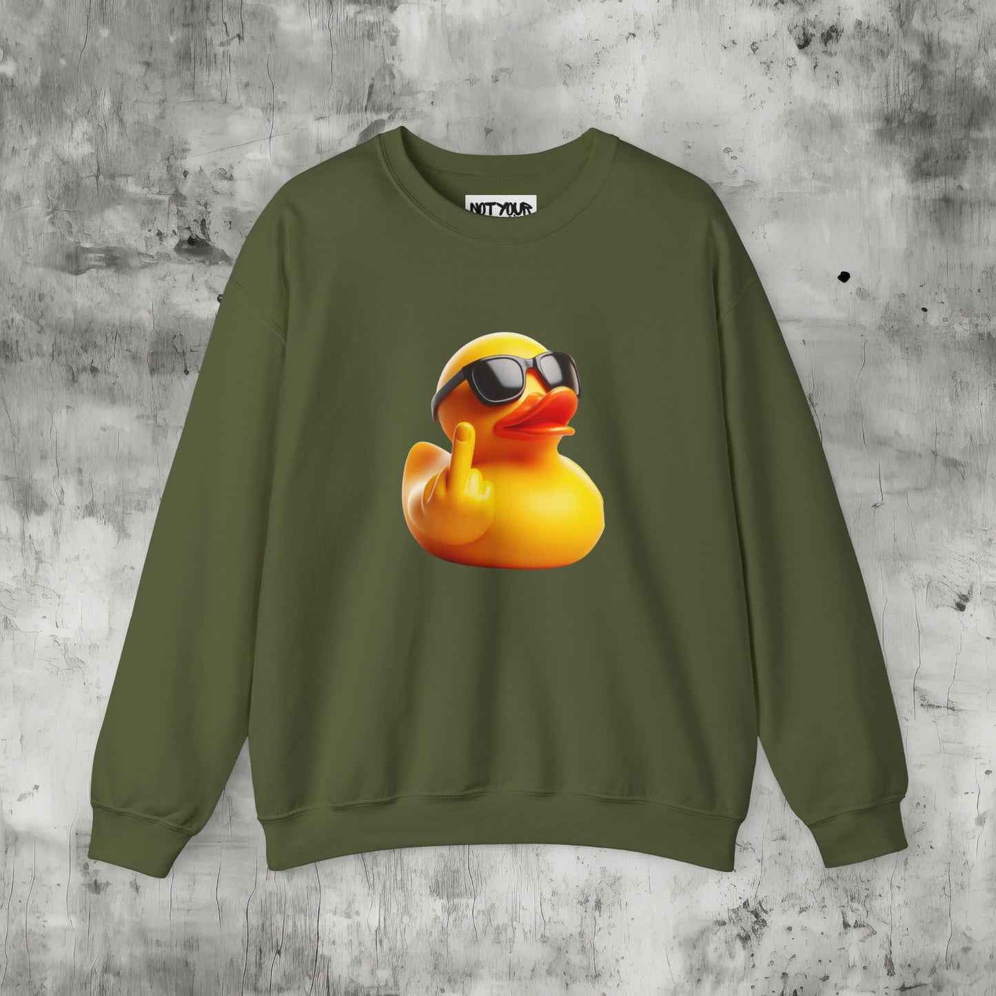 Duck You Sweatshirt