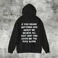 Leave Me the Fuck Alone Hoodie