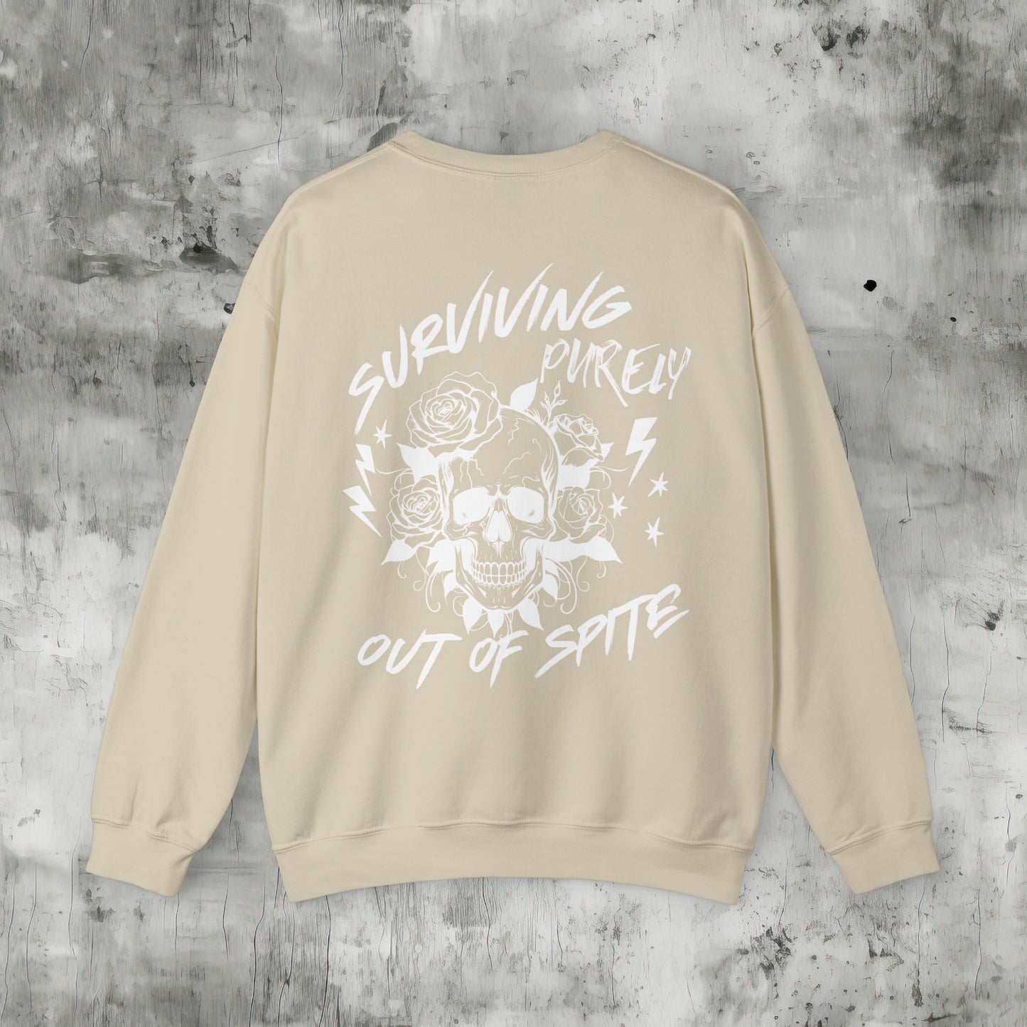 Surviving Purely Out of Spite Sweatshirt