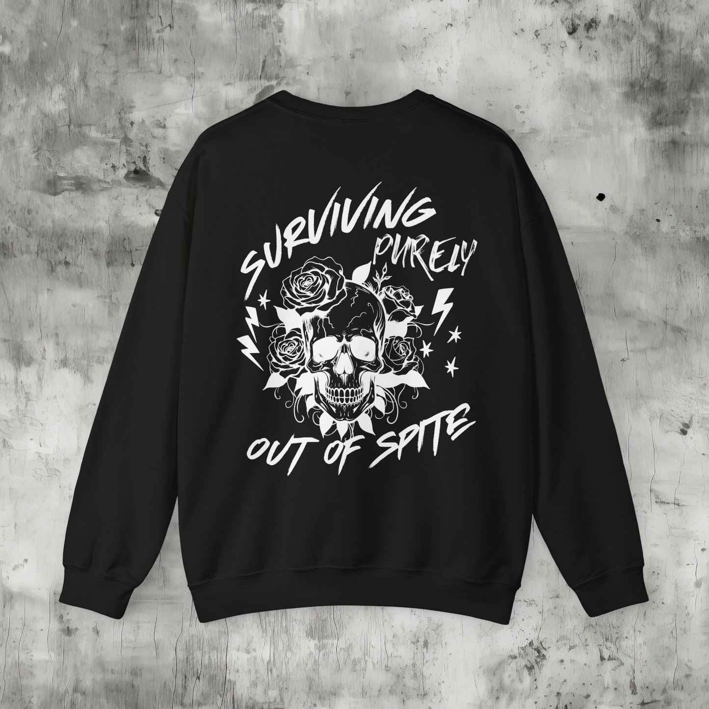 Surviving Purely Out of Spite Sweatshirt