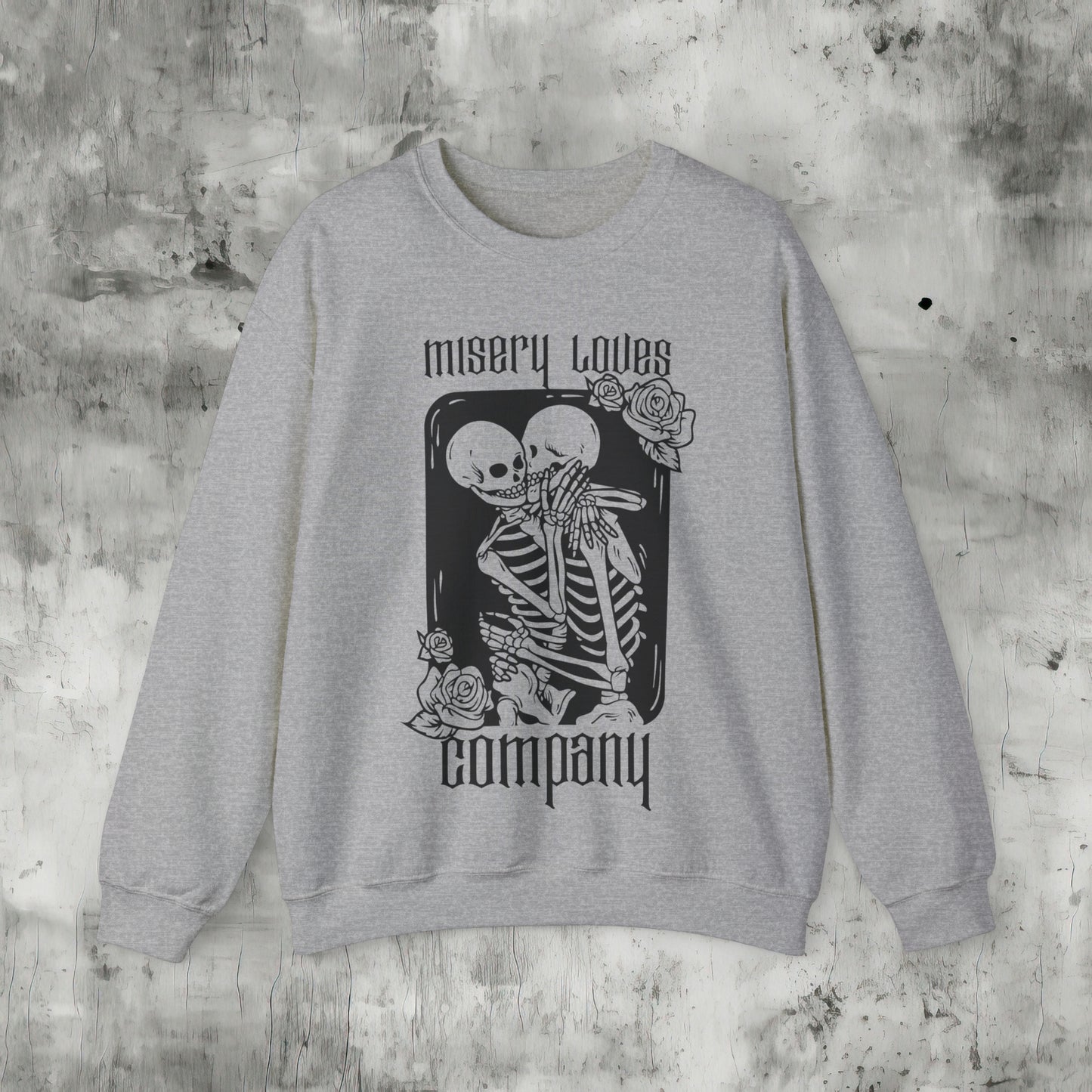 Misery Loves Company Sweatshirt