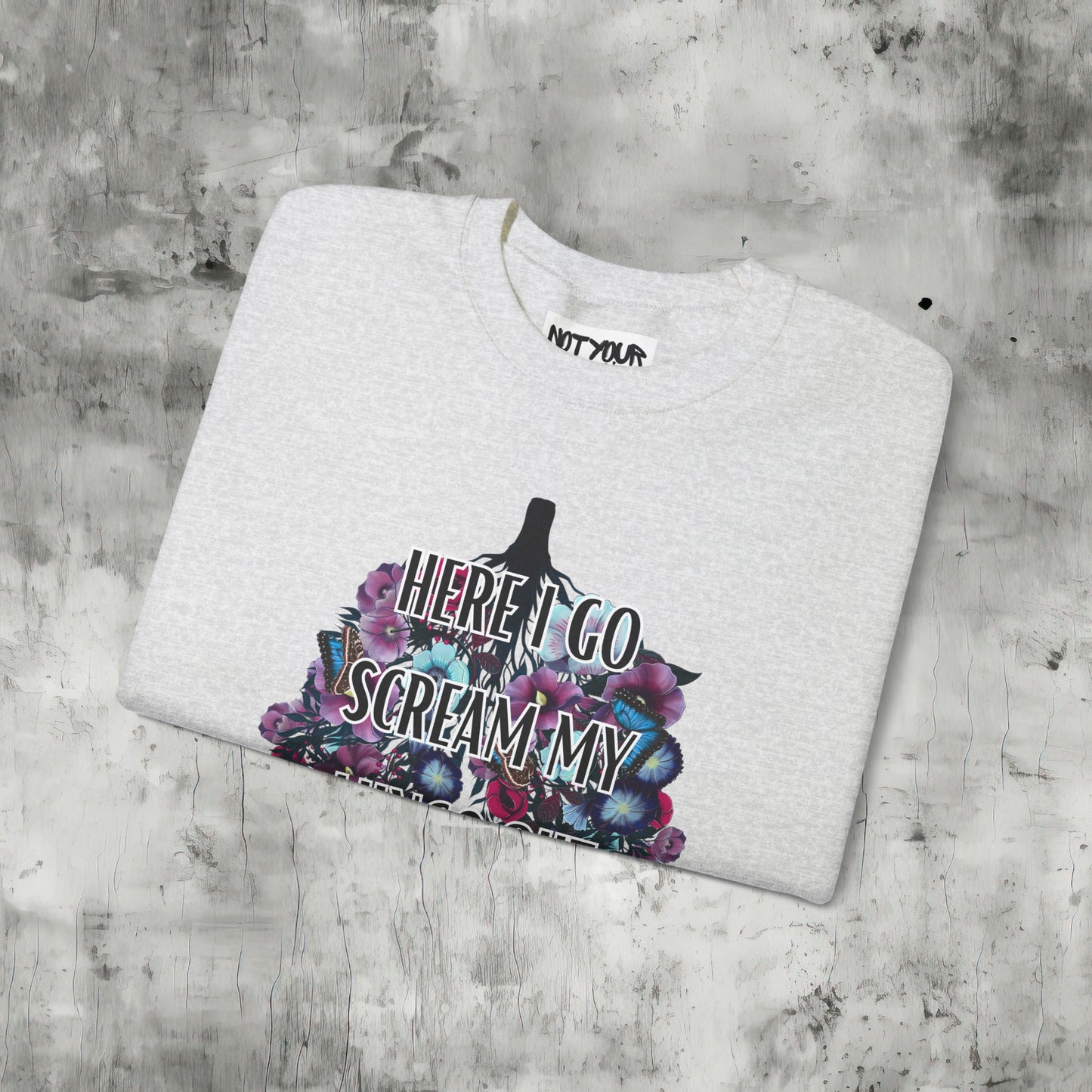 Here I Go Scream Sweatshirt