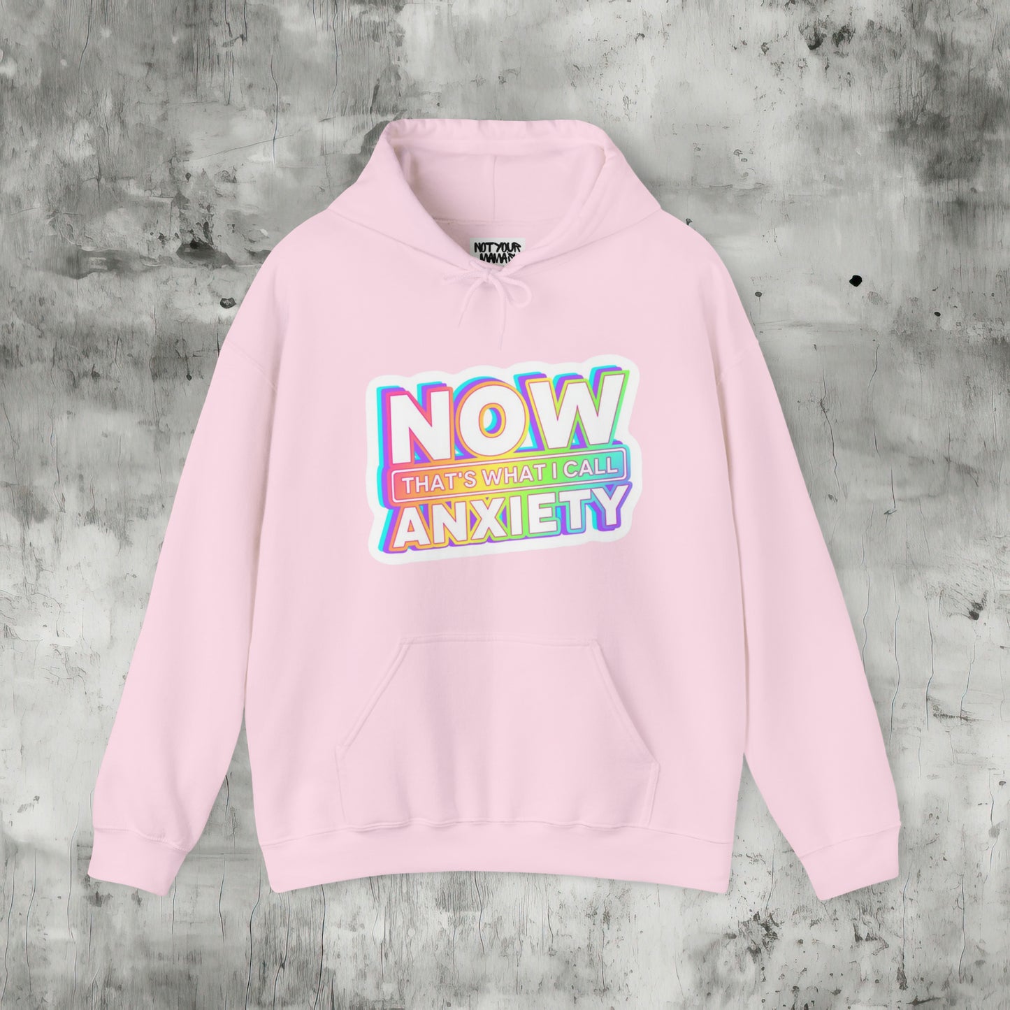 Now That's What I Call Anxiety Hoodie