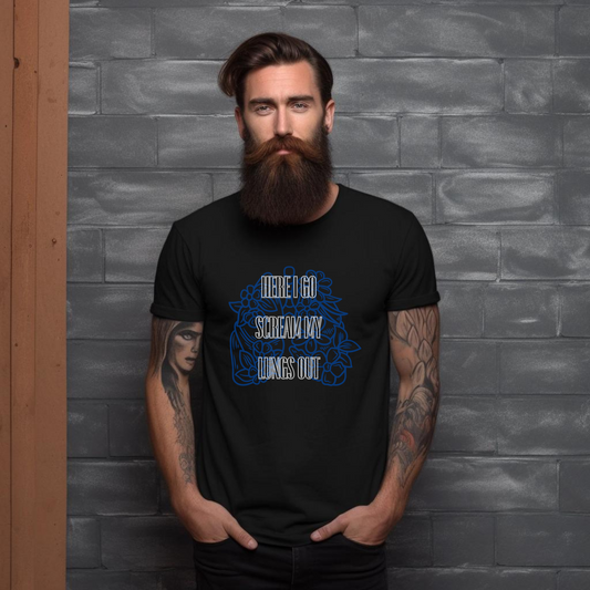 Here I Go T-Shirt