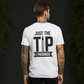 Just The Tip I Promise T-Shirt