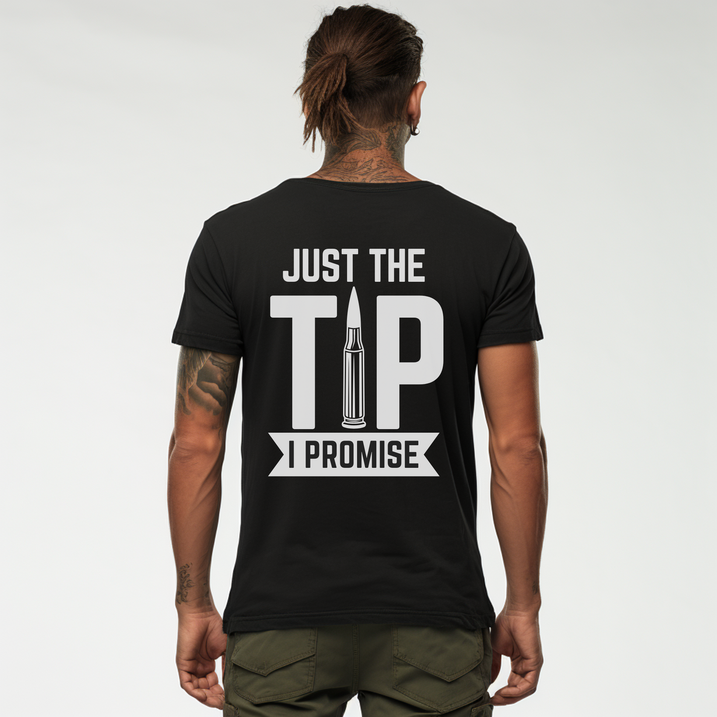 Just The Tip I Promise T-Shirt